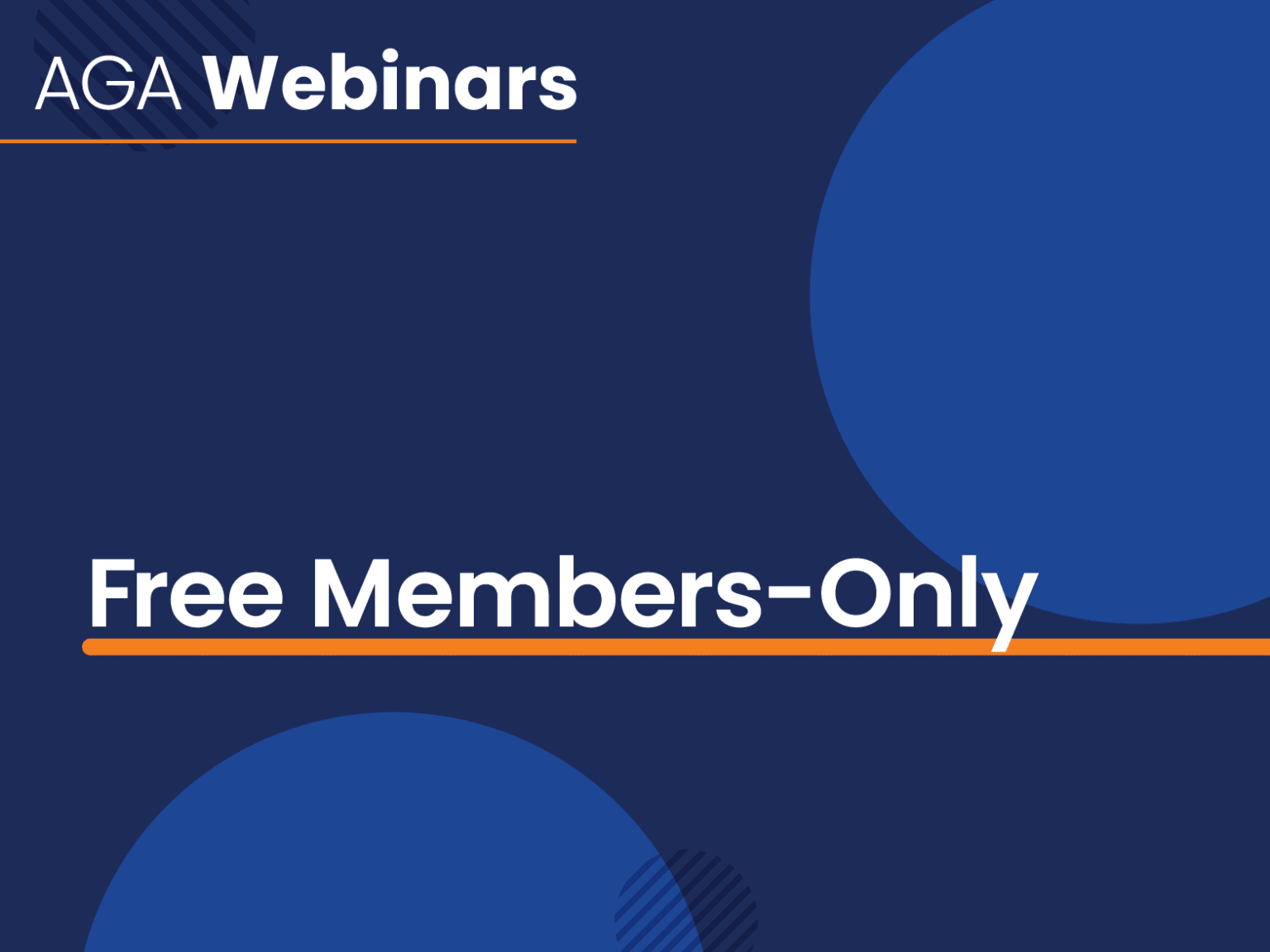 FREE – Members Only Webinar